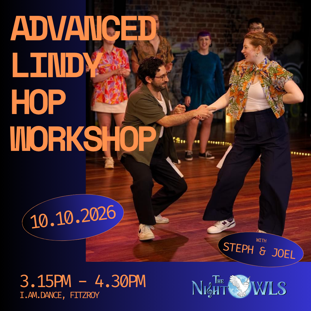advanced lindy hop swing dancing workshop lesson class fitzroy I.AM.DANCE The Night Owls